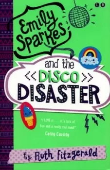 Image of Emily Sparkes and the disco disaster by Ruth Fitzgerald