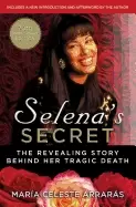 Image of selenas secret the revealing story behind her tragic death