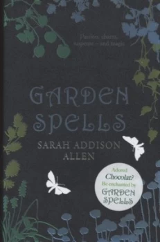 Image of Garden Spells by Sarah Addison Allen Hardback