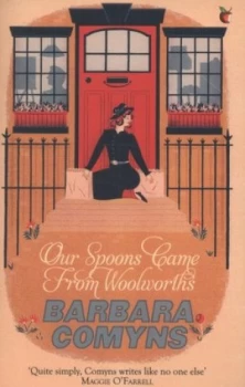 Image of Our Spoons Came from Woolworths by Barbara Comyns Paperback