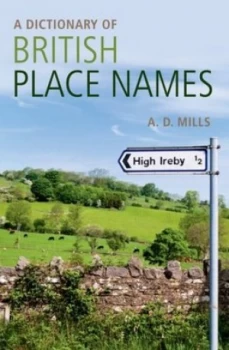 Image of A Dictionary of British Place-Names by David Mills Paperback