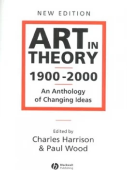 Image of Art in Theory 1900-2000 by Charles Harrison Paperback