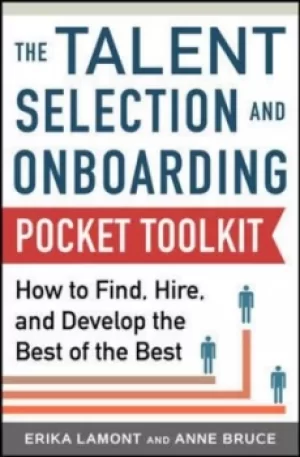 Image of Talent selection and onboarding tool kit by Erika Lamont