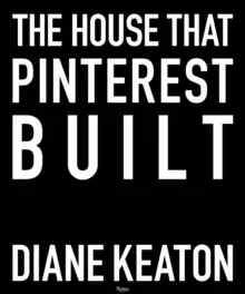 Image of The House that Pinterest Built