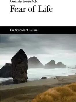 Image of Fear of Life by Alexander Lowen