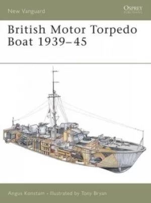 Image of British Motor Torpedo Boat 1939-45 by Angus Konstam