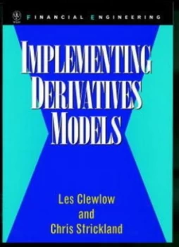 Image of Implementing derivatives models by Les Clewlow