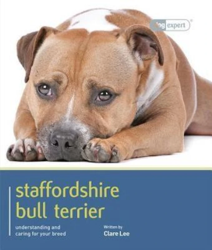 Image of Staffordshire Bull Terrier - Dog Expert by Clare Lee Paperback