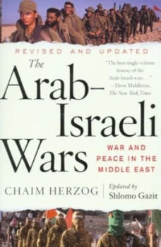 Image of The Arab-Israeli Wars by Chaim Herzog and Shlomo Gazit Paperback