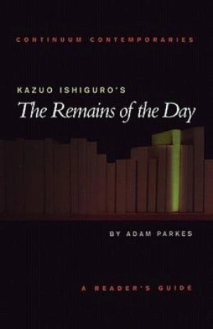 Image of Kazuo Ishiguros The remains of the day by Adam Parkes
