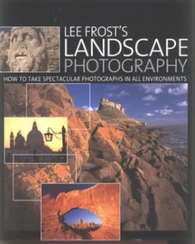 Image of Lee Frosts Landscape Photography by Lee Frost Hardback