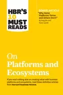 Image of hbrs 10 must reads on platforms and ecosystems