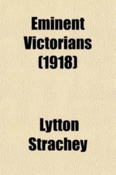 Image of Eminent Victorians Cardinal Manning Florence Nightingale Dr. Arnold Gen by Lytton Strachey Paperback