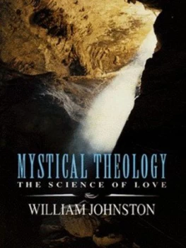 Image of Mystical Theology by William Johnston Paperback