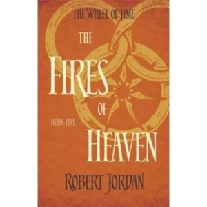 Image of The Fires Of Heaven : Book 5 of the Wheel of Time