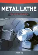 Image of metal lathe for home machinists project based course reference guide and co