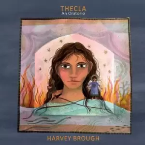Image of Harvey Brough Thecla - An Oratorio by Harvey Brough CD Album