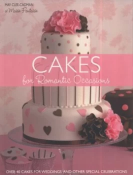 Image of Cakes for Romantic Occasions by Clee-Cadman May Paperback