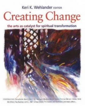 Image of Creating Change by Keri K. Wehlander Paperback