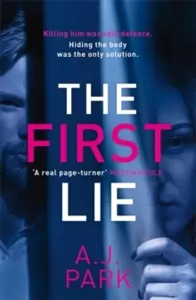 Image of The First Lie : An addictive psychological thriller with a shocking twist