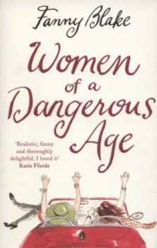 Image of Women of a Dangerous Age by Fanny Blake Paperback
