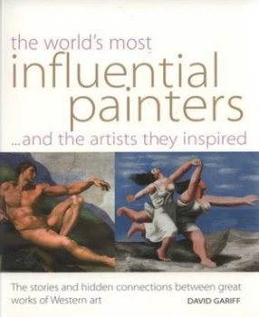 Image of The Worlds Most Influential Painters by David Gariff Paperback