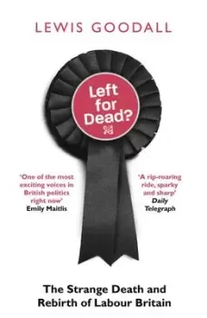 Image of Left for dead? by Lewis Goodall