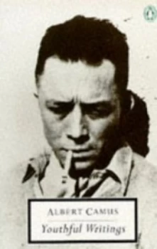 Image of Youthful Writings cahiers Ii by Albert Camus Paperback