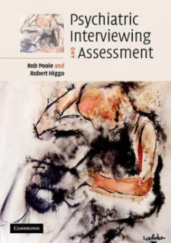 Image of Psychiatric Interviewing and Assessment by Robert Poole Paperback