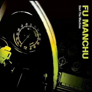 image of Fu Manchu - Start the Machine CD