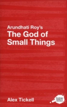 Image of Arundhati Roys the God of Small Things by Alex Tickell Book