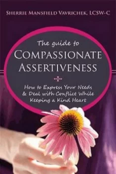 Image of The Guide to Compassionate Assertiveness by Sherrie Mansfield Vavrichek Book