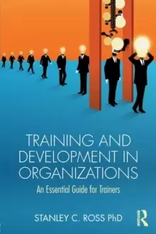 Image of Training and Development in Organizations : An Essential Guide For Trainers