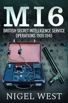 Image of MI6: British Secret Intelligence Service Operations, 1909-1945
