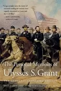 Image of personal memoirs of ulysses s grant the complete annotated edition