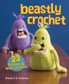 Image of Beastly Crochet by Brenda K Anderson Book