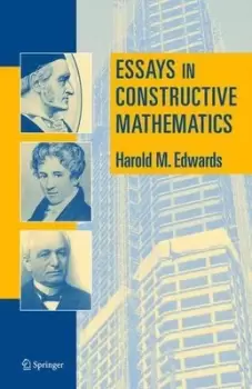 Image of Essays in constructive mathematics by Harold M Edwards