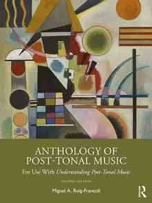 Image of Anthology of Post-Tonal Music : For Use with Understanding Post-Tonal Music