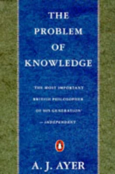 Image of The Problem of Knowledge by A. J Ayer Book