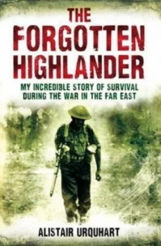 Image of The Forgotten Highlander by Alistair Urquhart Book