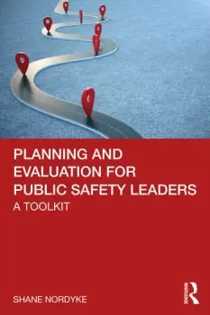 Image of Planning and Evaluation for Public Safety LeadersA Toolkit