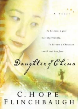 Image of Daughter of China by C. Hope Flinchbaugh Book