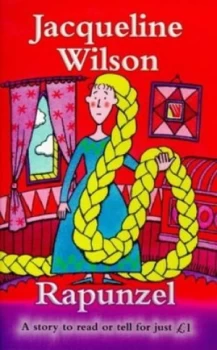 Image of Rapunzel by Jacqueline Wilson and Nick Sharratt and Jacob Grimm Paperback