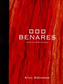 Image of Benares by Atul Kochhar Hardback