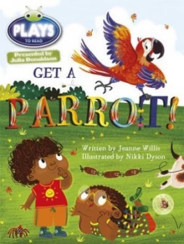 Image of Get a Parrot by Jeanne Willis Book
