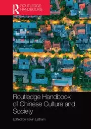 Image of Routledge Handbook of Chinese Culture and Society