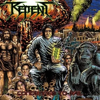 Image of Repent - Condemned to Fail CD