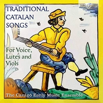 Image of William Gaston Waters The Canig&oacute; Early Music Ensemble - Traditional Catalan Songs for Voice, Lutes and Viols CD
