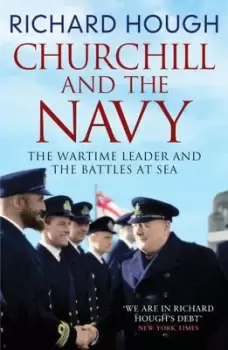 Image of Churchill and the navy - Richard Hough - Paperback - Used