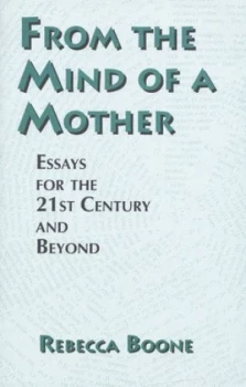 Image of From the Mind of a Mother by Rebecca Boone Book